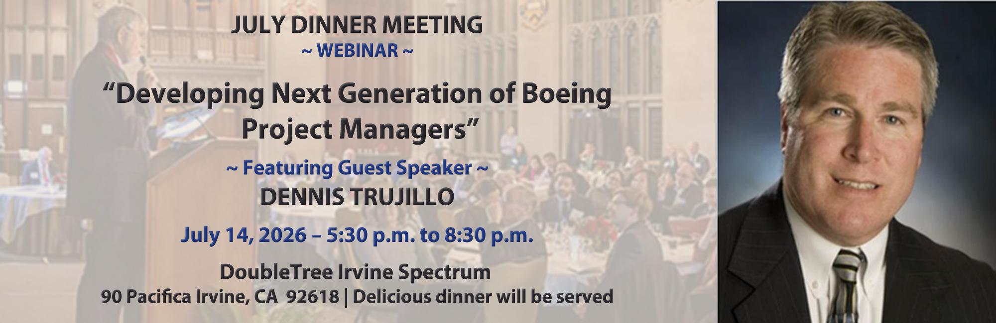 2026-Jul-Dinner-Mtg-Banner-2000x650---Dennis-Trujillo3.jpg
